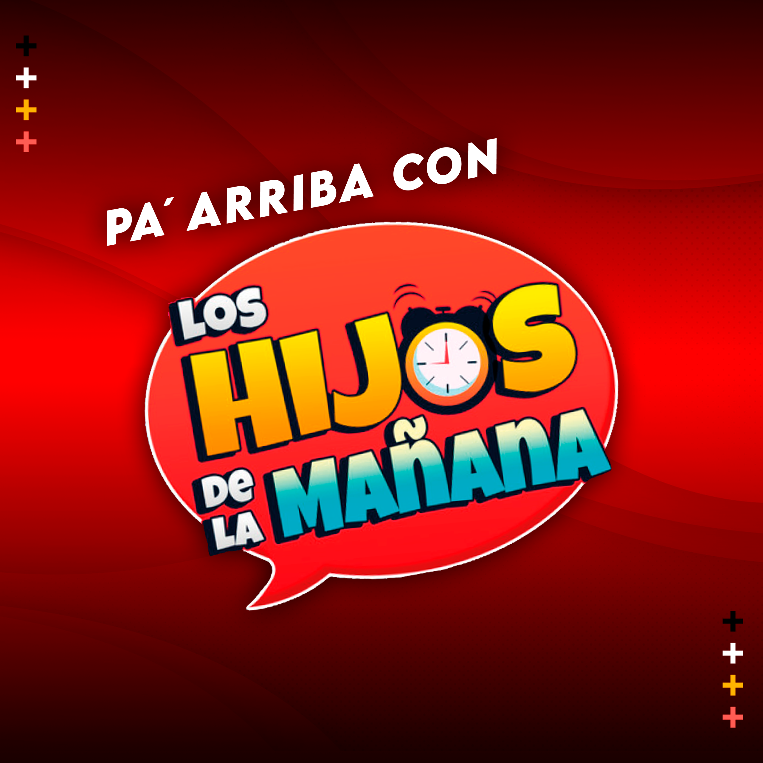 PA RRIBA LOS HIJOS DE LA MAÑANA